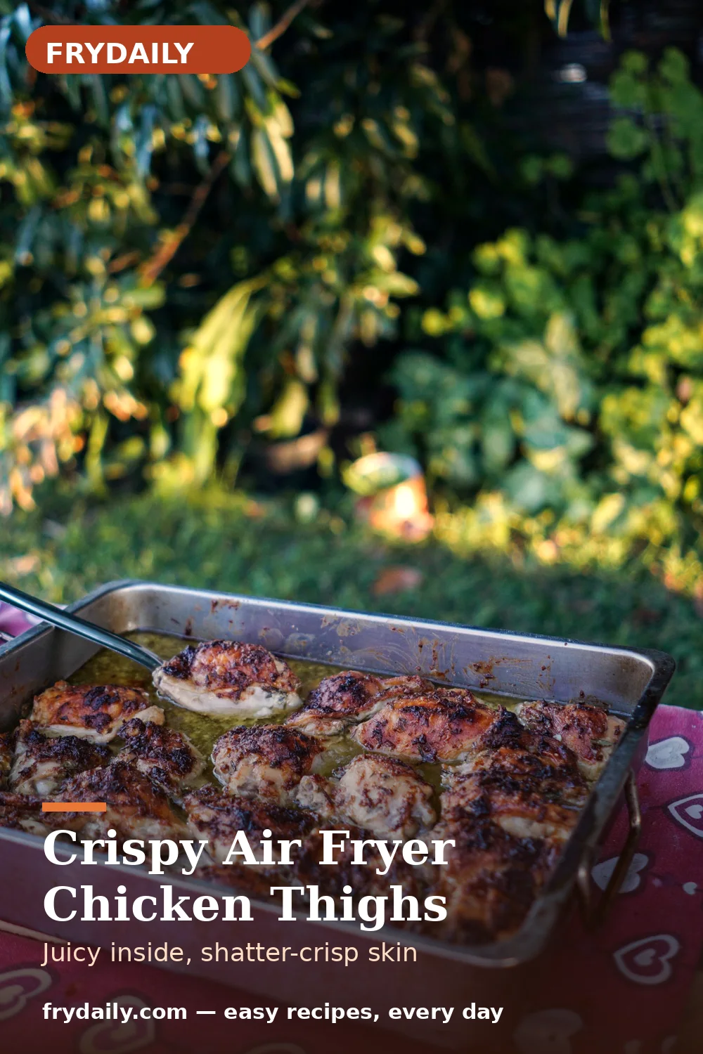 Pinterest pin: Crispy Air Fryer Chicken Thighs recipe from FryDaily
